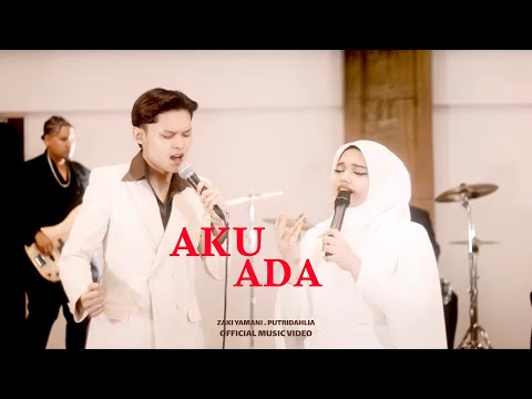 Putri Dahlia & Zaki Yamani - Aku Ada (Official Music Video)