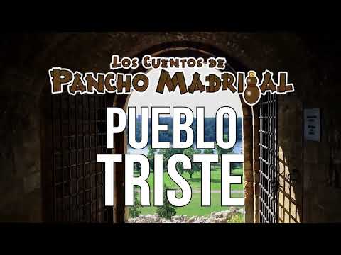 Tales of Pancho Madrigal - Sad Town