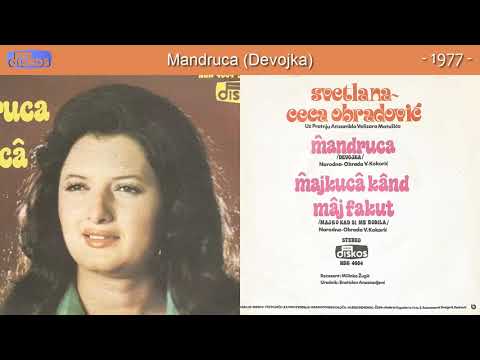 Svetlana Ceca Obradovic - Mandruca (Devojka) - (Audio 1977)
