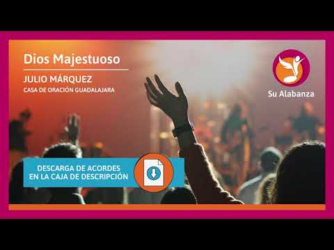 Dios Majestuoso - Casa de Oración