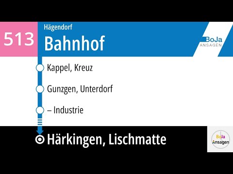 BOGG Ansagen | 513 Hägendorf - Härkingen | BoJa Ansagen