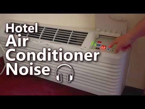 Air Conditioner Noise at the Hotel for 10 Restful hours
