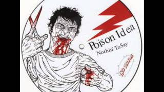 Poison Idea - Nothin' To Say