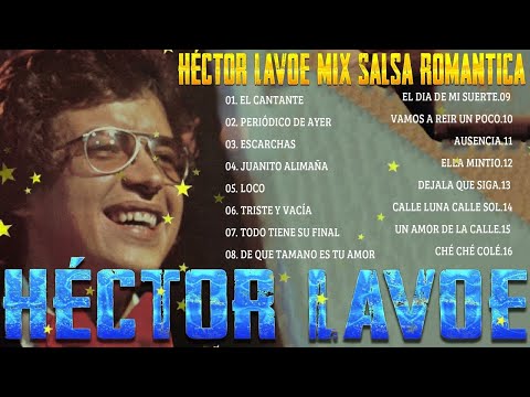 Héctor Lavoe Mix Salsa Romantica ~ 30 SALSAS ROMANTICAS MIX de Héctor Lavoe ~ Salsa Clasica Mix