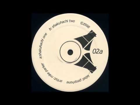 Mike Parker - Shakuhachi Two (Remastered) [GPH02]