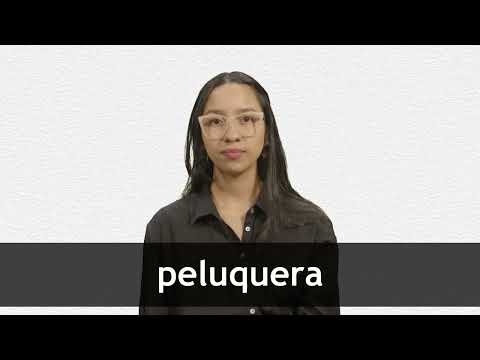 How to pronounce PELUQUERA in Latin American Spanish