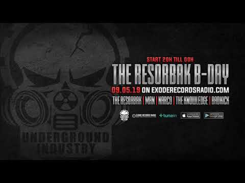 The Resorbak @ The Resorbak Birthday Show #09.05.19 On Exode Records Radio