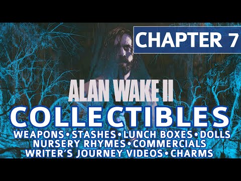 Alan Wake 2 - Chapter 7: Return 3 Local Girl - All Collectible Locations