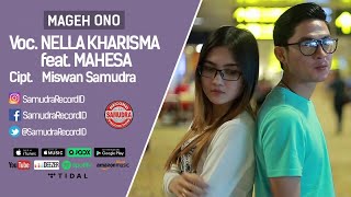 Nella Kharisma Ft. Mahesa - Mageh Ono (Official Music Video)