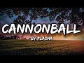 Plasma - Cannonball (Lyric Video) (7clouds Style)