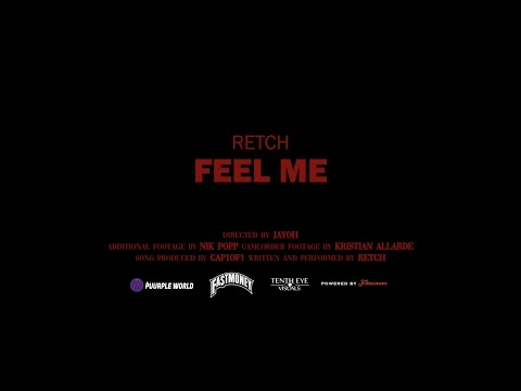 RetcH - Feel Me (Official Music Video)