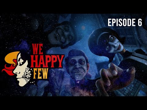 How hard is it to find a boiler suit??? We Happy Few - Episode 6