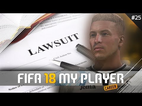 GETTING SUED FOR £10,000,000! | FIFA 18 Player Career Mode w/Storylines | Episode #25