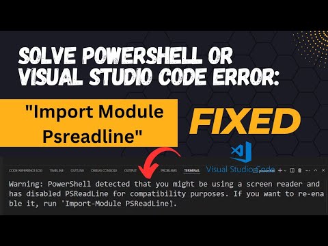 Solve The Import Module Psreadline Error In Visual Studio Code Vscode Error Programming Code