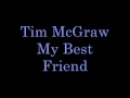 Tim McGraw My Best Friend Lyrics 