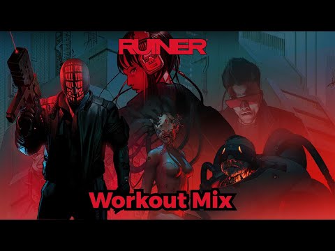 Ruiner - Workout Mix