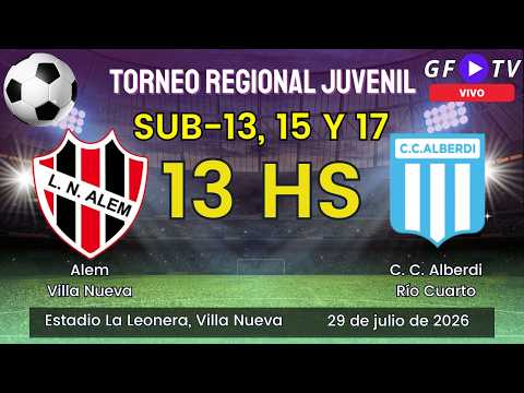 ALEM (VILLA NUEVA) vs. C.C. ALBERDI (RÍO CUARTO) - REGIONAL JUVENIL - 29 DE JULIO - DESDE LAS 13 HS
