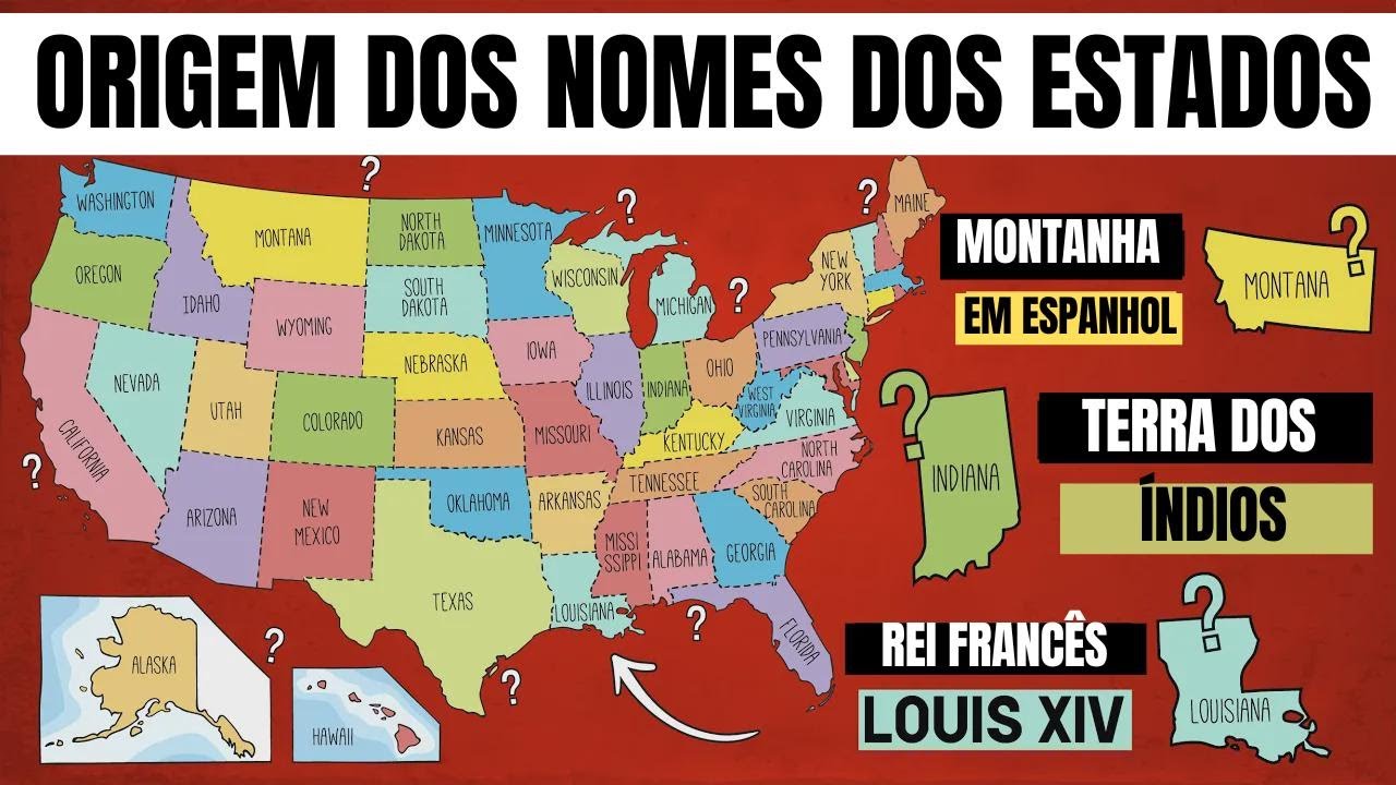 Grandes histórias por trás dos nomes dos estados dos EUA