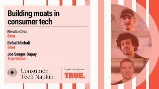 Episode #2: Consumer Tech Napkin | Building moats in consumer tech
