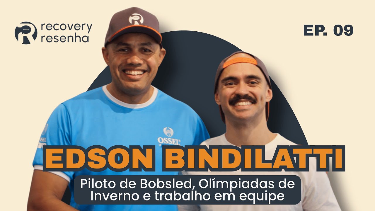 EP9 - Edson Bindilatti: Bobsled, Trabalho em Equipe e Olimpíadas de Inverno
