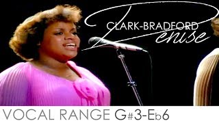 Denise Clark-Bradford&#39;s Vocal Range (G#3-G#5-Eb6)