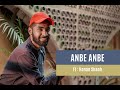 Anbe Anbe Musical Cover AR Rahman Hanan Shaah X Favaz Afi