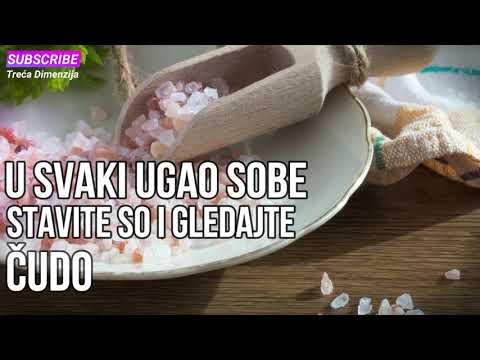 U svaki ugao sobe stavite malo SOLI i gledajte šta se dešava