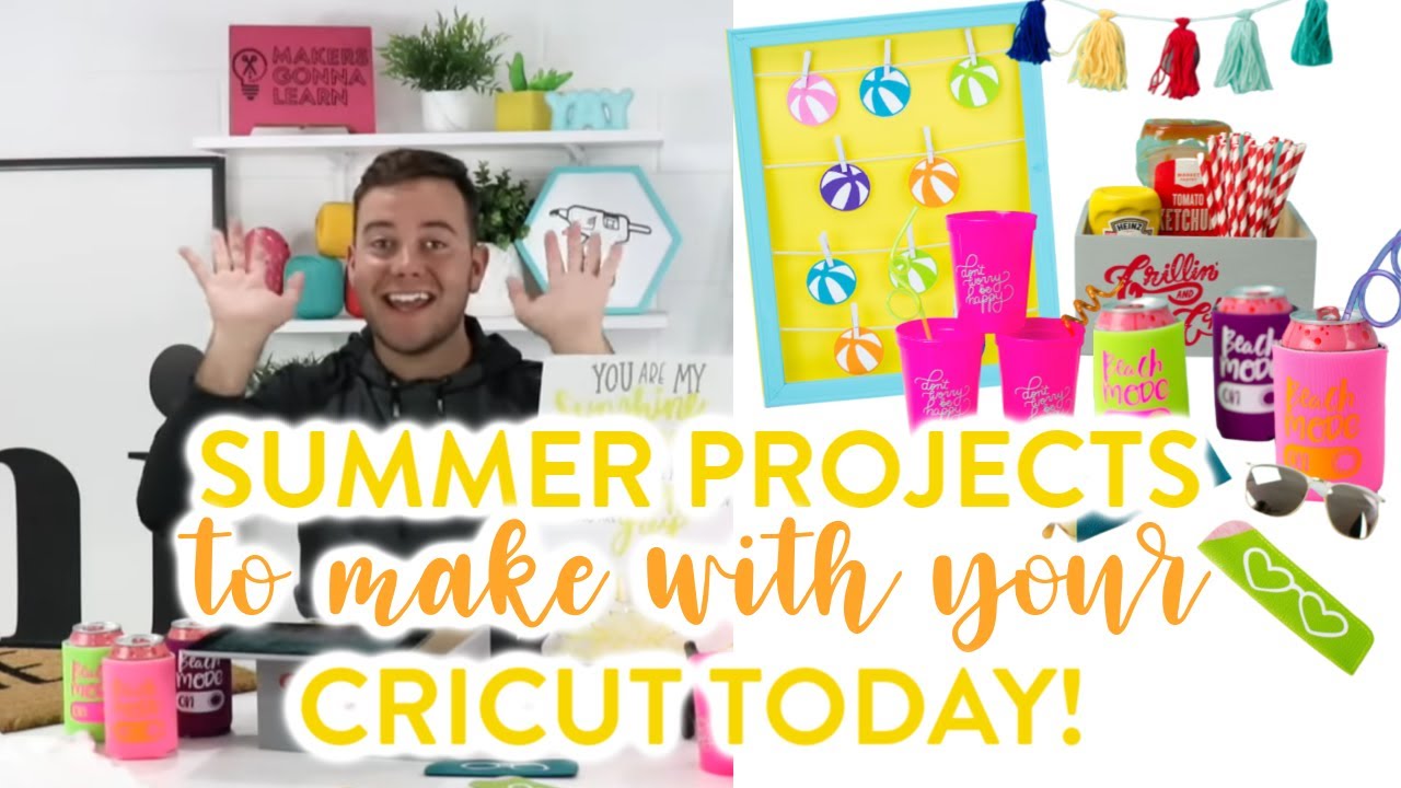 SUMMER PROJECTS TO MAKE WITH YOUR CRICUT TODAY!