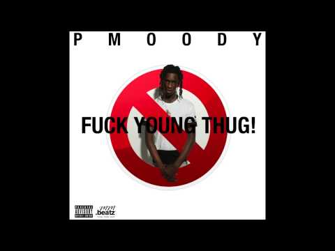 P.Moody - Fuck Young Thug (on "Drake 6 God" Remake) Free Download