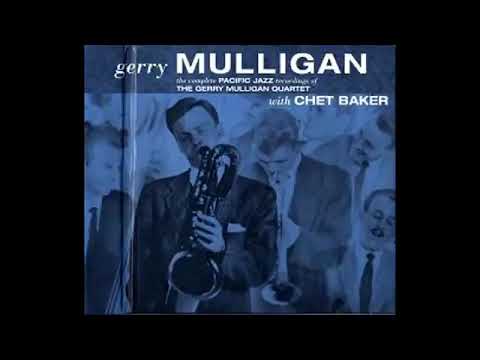 Gerry Mulligan Quartet-The Complete Pacific Jazz Recordings With Chet Baker Vol 3 (Full Album)
