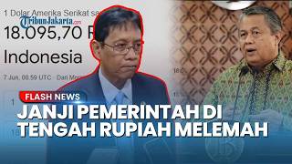 Janji Pemerintah saat Rupiah Melemah: Purbaya dan BI Siapkan Strategi Pulihkan Kepercayaan Pasar