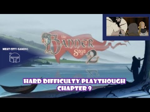 The Banner Saga 2 // Hard Difficulty Playthrough - Chapter 9