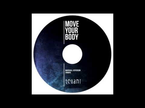 Marshall Jefferson - Move Your Body (Tchami Tribute)