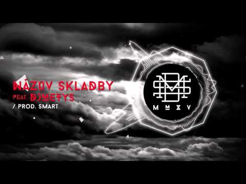 DMS MMXV - NÁZOV SKLADBY prod. Smart