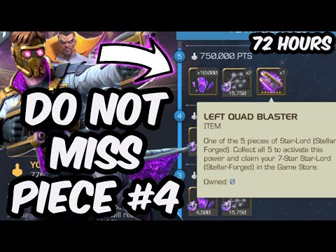 URGENT: 72 HOURS TO GET PIECE #4 for 7 Star Stellar-Forged Star-Lord - Marvel Contest of Champions