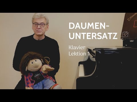 Klavier - Lektion 1 - Daumenuntersatz