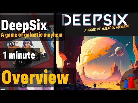 DeepSix -1 minute Overview - Peaky Boardgamer