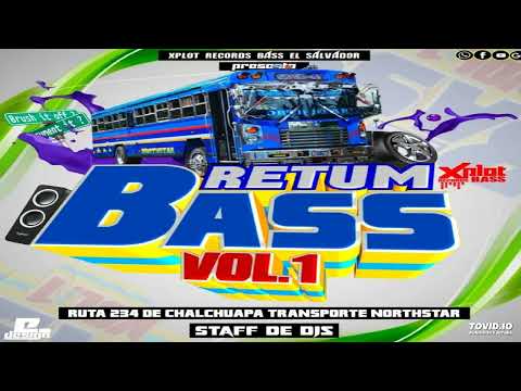 Merengue Mix (DJ Vins) 🚍 Retum Bass Vol.1 Trans. Northstar Ruta 234 Chalchuapa - Xplot Record Bass
