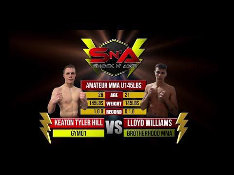 Shock N Awe 34 - Keaton Hill vs Lloyd Williams Amateur Featherweight MMA
