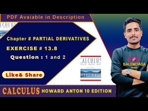 CH #13|Partial Derivatives||By Howard Anton| Exercise # 13.8 Question 1 and 2