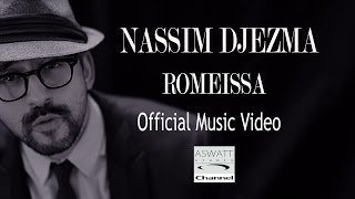 Nassim Djezma _ Romeissa