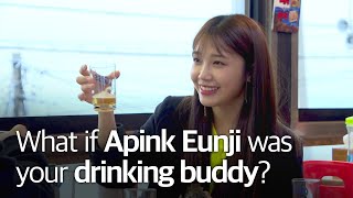 What if Apink Eunji Drinks with You and Gives You Advice? • ENG SUB • Dingo Kdrama