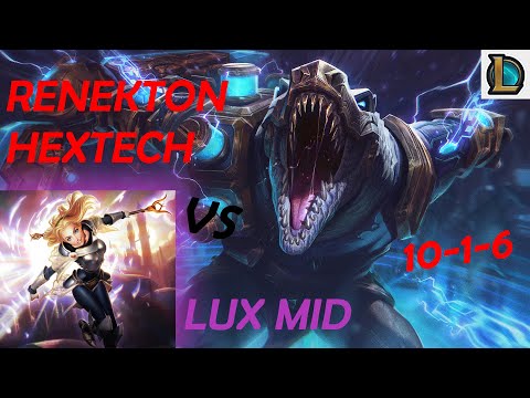 Renekton Hextech vs Lux Mid - Ranked Gameplay #4 - S10 Build (S9 Gold Ranked) - 10-1-6