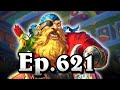 Funny And Lucky Moments - Hearthstone - Ep. 621