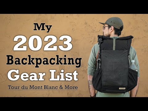 My 2023 Backpacking Gear List - Tour du Mont Blanc & More