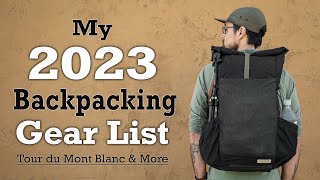 My 2023 Backpacking Gear List - Tour du Mont Blanc & More