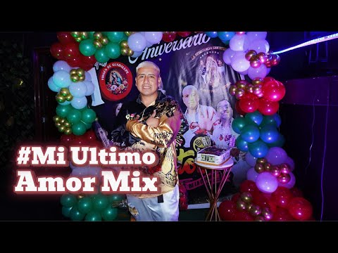 MI ULTIMO AMOR MIX - LOS LOKITOS DE LA CUMBIA - FELIZ 10 ANIVERSARIO LOS LOKITOS DE LA CUMBIA