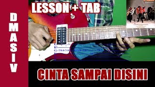 Belajar Gitar D'Masiv Cinta Sampai Disini - Guitar Lesson Melodi + TAB Full