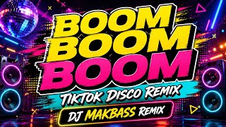 Download lagu BOOM BOOM BOOM - Tiktok Disco Remix (Dj Makbass Remix) 2026  mp3