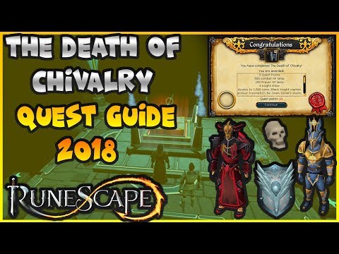 Runescape The Death of Chivalry Quest Guide 2018